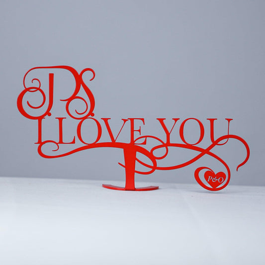 Steelmonks-Metallschild,P.S. I Love You Aufsteller. Valentinstagaufsteller Wanddekoration erhältlich in verschiednen Größen und Farben.